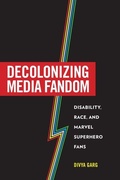 Cover: Decolonizing Media Fandom - University of Iowa Press
