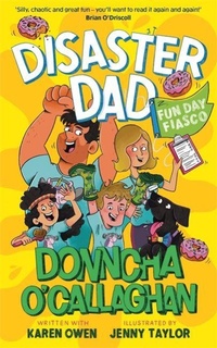 Enlarge image Cover: Disaster Dad: Fun Day Fiasco - Eriu
