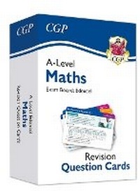 Enlarge image Cover: New A-Level Maths Edexcel Revision Question Cards - Coordination Group Publications Ltd (CGP)