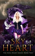 Cover: Sky Heart (The Soul Heart Series, #2) - Ally Aldridge