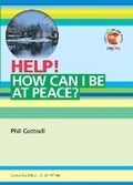 Cover: Help! How can I be at Peace? - Day One Publications