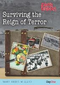 Enlarge image Cover: Surviving the Reign of Terror - Day One Publications