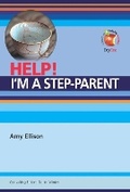 Cover: Help! I'm a Step-Parent - Day One Publications