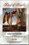 Cover: King of Angels, A Novel About the Genesis of Identity and Belief - Perry Brass