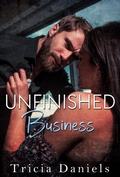Cover: Unfinished Business - Tricia Daniels