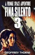 Cover: Fina Silento (Fringe Space #3) - THE WINTERMAN PROJECT