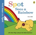 Cover: First Steps with Spot: Spot Sees a Rainbow - Puffin
