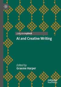 Abbildung von: AI and Creative Writing - Palgrave Macmillan