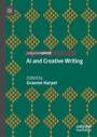Cover: AI and Creative Writing - Palgrave Macmillan