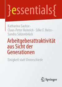 Abbildung von: Arbeitgeberattraktivität aus Sicht der Generationen - Springer