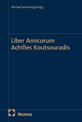Abbildung von: Liber Amicorum Achilles Koutsouradis - Nomos