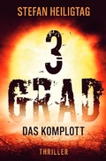 Cover: 3 Grad / 3 Grad - Das Komplott - epubli