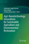 Cover: Agri-Nanotechnology: Innovations for Sustainable Agriculture and Environmental Restoration - Springer