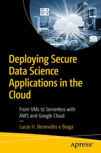 Abbildung von: Deploying Secure Data Science Applications in the Cloud - Apress