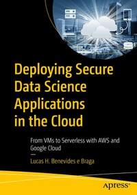 Abbildung von: Deploying Secure Data Science Applications in the Cloud - Apress