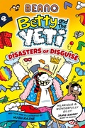 Cover: BEANO Betty and the Yeti: Disasters of Disguise - Farshore