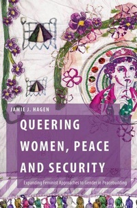 Abbildung von: Queering Women, Peace and Security - Oxford University Press Inc
