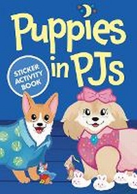Enlarge image Cover: Puppies in PJs Sticker Activity Book - Dover Publications Inc.