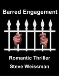 Cover: Barred Engagement - Steve Weissman