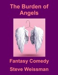 Cover: The Burden of Angels - Steve Weissman
