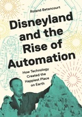 Cover: Disneyland and the Rise of Automation - Princeton University Press