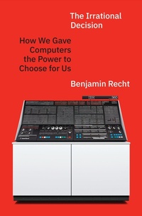 Enlarge image Cover: The Irrational Decision - Princeton University Press