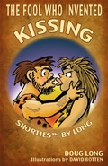 Cover: The Fool Who Invented Kissing - FictivePress