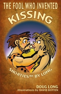 Enlarge image Cover: The Fool Who Invented Kissing - FictivePress