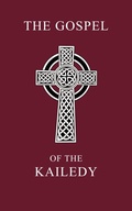 Cover: The Gospel of the Kailedy - Spencer Coffman