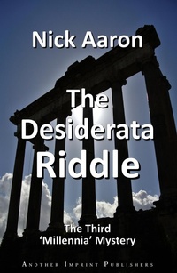 Enlarge image Cover: The Desiderata Riddle (The Blind Sleuth Mysteries Book 13) - Nick Aaron