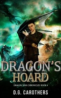 Cover: Dragon's Hoard (Dragon War Chronicles, #4) - D.G. Carothers