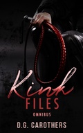 Cover: Kink Files Omnibus - D.G. Carothers