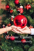 Cover: Christmas Kindness - Victoria Schwimley
