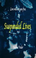 Cover: Suspended Lives (Suspended Trilogy Book 2) - Salom&eacute; Veder