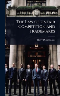 Abbildung von: The Law of Unfair Competition and Trademarks - Hutson Street Press