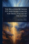 Cover: The Relation Between P.D. and Spark-Length for Small Values of the Latter - Hutson Street Press