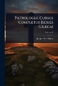 Cover: PatrologiA] Cursus Completus [Series GrA]ca] - Hutson Street Press
