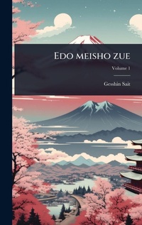 Abbildung von: Edo meisho zue - Hutson Street Press