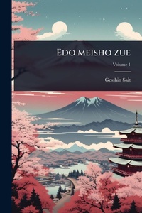 Abbildung von: Edo meisho zue - Hutson Street Press