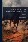 Cover: The Political [!] Economy of Slavery - Hutson Street Press