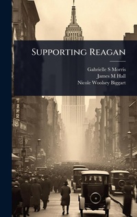 Enlarge image Cover: Supporting Reagan - Hutson Street Press