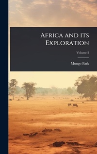 Abbildung von: Africa and its Exploration - Hutson Street Press