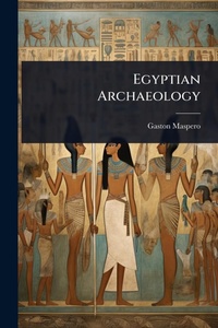 Abbildung von: Egyptian Archaeology - Hutson Street Press