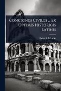 Cover: Conciones Civiles ... Ex Optimis Historicis Latinis - Hutson Street Press