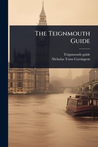Abbildung von: The Teignmouth Guide - Hutson Street Press