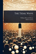 Cover: The Tidal Wave - Hutson Street Press