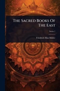 Cover: The Sacred Books Of The East - Hutson Street Press