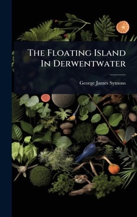 Abbildung von: The Floating Island In Derwentwater - Hutson Street Press