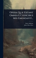 Cover: Opera QuA] Extant Omnia E Codicibus Mss Emendavit... - Hutson Street Press