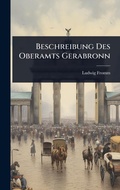 Cover: Beschreibung Des Oberamts Gerabronn - Hutson Street Press